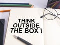 Think Outside The Box, Motivational Words Quotes Concept Royalty Free Stock Photo