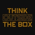 Think outside the box. Inspirational and motivational quote Royalty Free Stock Photo
