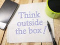 Think outside the Box, Motivational Words Quotes Concept Royalty Free Stock Photo