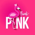 Think Pink Flamingo - Motivational quotes. Royalty Free Stock Photo