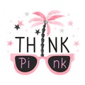 Think pink inspirational quote