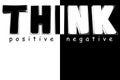 Think positive not negative text, positive or negative choice, changes, optimistic or pessimistic, positive thinking or negative