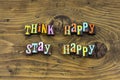 Think positive attitude happiness happy life joy mind Royalty Free Stock Photo