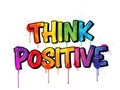 Think positive text isolated on white background Royalty Free Stock Photo