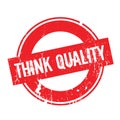 Think Quality rubber stamp