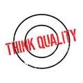 Think Quality rubber stamp