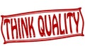 Think Quality