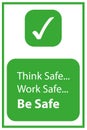 think safe work safe be safe on white Royalty Free Stock Photo