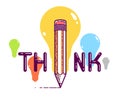 Think word with pencil instead of letter I, ideas and brainstorm concept, vector conceptual creative logo or poster made with
