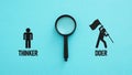 Thinker or doer is shown using the text. Doer or dreamer