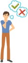 Thinking man with sign of acceptance and denial. Cartoon vector person wondering and doubting Royalty Free Stock Photo