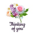 Thinking of you - card. Bouquet of roses, lilacs, narcissus. Vector stock illustration eps10.