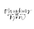 Thinking of you card. Modern brush calligraphy. Royalty Free Stock Photo