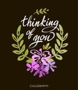 Thinking of you. Vector brush calligraphy. Handwritten ink lettering. Hand drawn design. Royalty Free Stock Photo