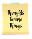 Thoughts Become Things card isolated on white Royalty Free Stock Photo