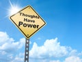 Thoughts have power sign Royalty Free Stock Photo