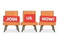 Three chairs with Join Us Now message. Hiring recruitment concept