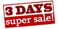 Three days super sale