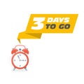 Three days to go sticker - sale ringing, alarm clock Royalty Free Stock Photo