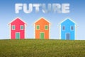 Three small colored houses with Future written on blue sky