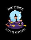 The Three Witch Sisters Halloween Family T-shirts