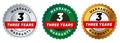 three 3 years warranty badge emblem seal set guarantee collection in silver green and gold premium circle shape Royalty Free Stock Photo