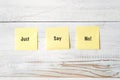 Three Yellow Post It notes with Message Just Say No! Royalty Free Stock Photo