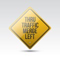 thru traffic merge left sign. Vector illustration decorative design Royalty Free Stock Photo