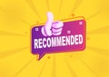 Thumb up with recommended speech bubble.Recommendation best seller sign .marketing and advertising