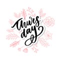 Thursday - Fireworks - Today, Day, weekdays, calender, Lettering, Handwritten, vector for greeting