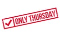 Only Thursday rubber stamp