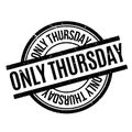 Only Thursday rubber stamp