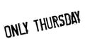 Only Thursday rubber stamp