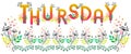 Thursday label. Wordart vector. Day of the week. Weekday banner title. Month calendar element. Flourish text sticker.