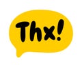 THX speech bubble. Thank you text. Thanks hand lettering. Doodle thx phrase abbreviation. Vector illustration