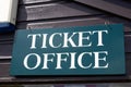 Ticket office sign