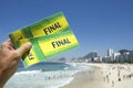 Tickets to Football Soccer Final at Copacabana Beach Rio Brazil