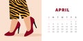 Tiger calendar design concept 2022. Horizontal page template for april. Woman legs in black stiletto heels and striped