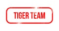 Tiger team - red grunge rubber, stamp