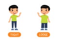 TIGHT and LOOSE antonyms flashcard vector template. Opposites concept.