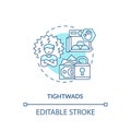 Tightwads concept icon