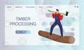 Timber processing. Brutal lumberjack with overalls and goggles stands on the trunk of a felled tree with axe. Website concept