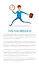 Time for Business Poster, Businessman Runs at Work