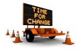 Time for Change - Construction Sign Message