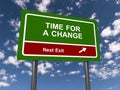 time for change next exit traffic sign on blue sky Royalty Free Stock Photo