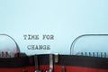 Time for change phrase Royalty Free Stock Photo