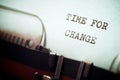 Time for change phrase Royalty Free Stock Photo