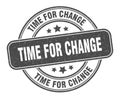 time for change stamp. time for change round grunge sign. Royalty Free Stock Photo