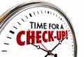 Time for a Check-Up Exam Evaluation Clock