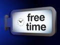 Time concept: Free Time and Clock on billboard background Royalty Free Stock Photo